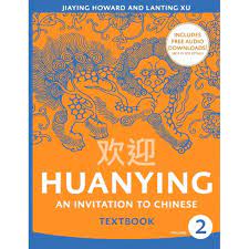 Chinese 2 & 3 & 4: Huanying, Volume 2