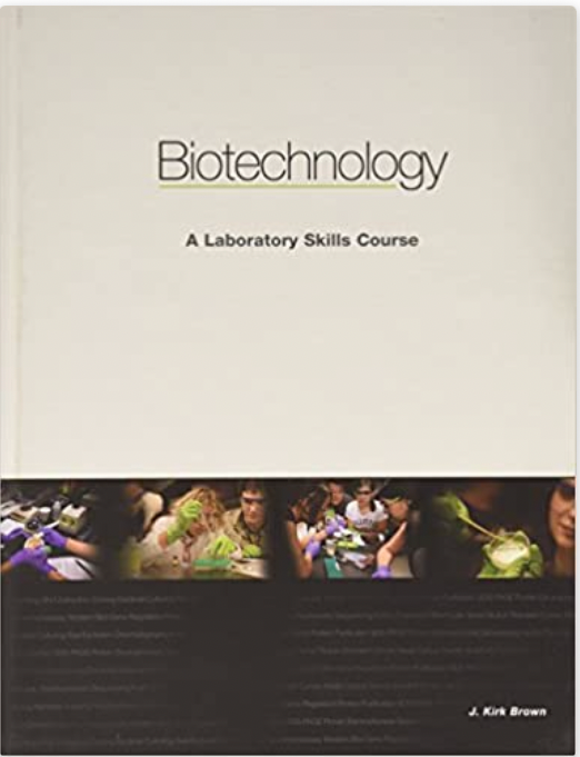 (Biotechnology) Biotechnology: Laboratory Skills Course