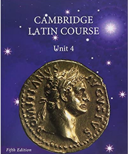 (Latin 4, Latin 4H, Latin 5) Cambridge Latin Course, Unit IV by Cambridge University Press