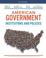 (AP Gov) American Government, Institutions and Policies, Ap Edition by Wilson